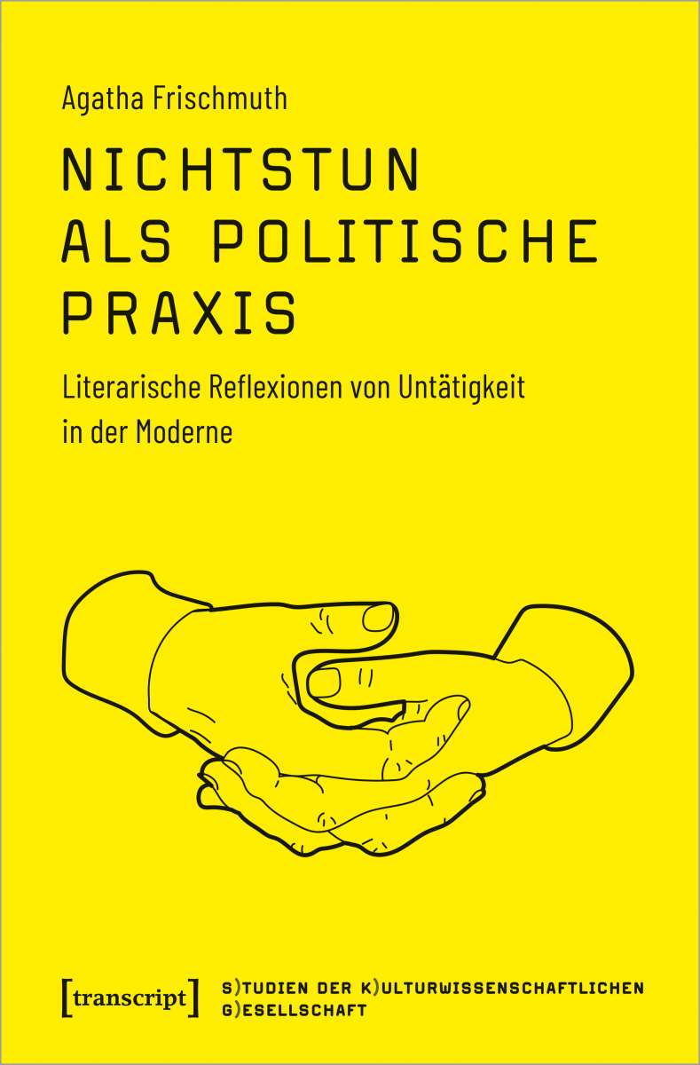 Cover des Buches "Nichtstun als politische Praxis" von Agatha Frischmuth